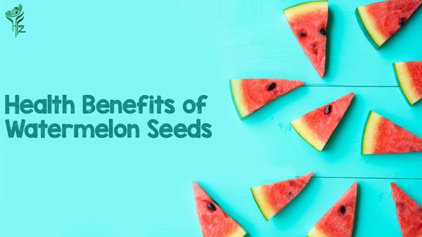 Interesting Health Benefits of Watermelon Seeds